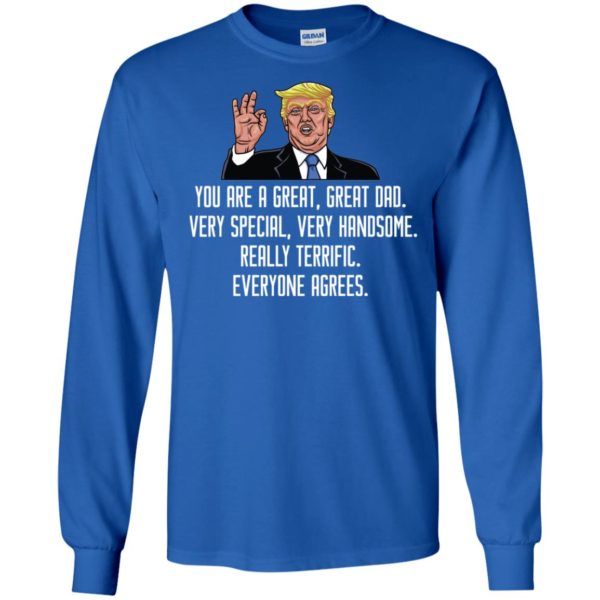 Donald Trump Father's Day Great Dad Shirt