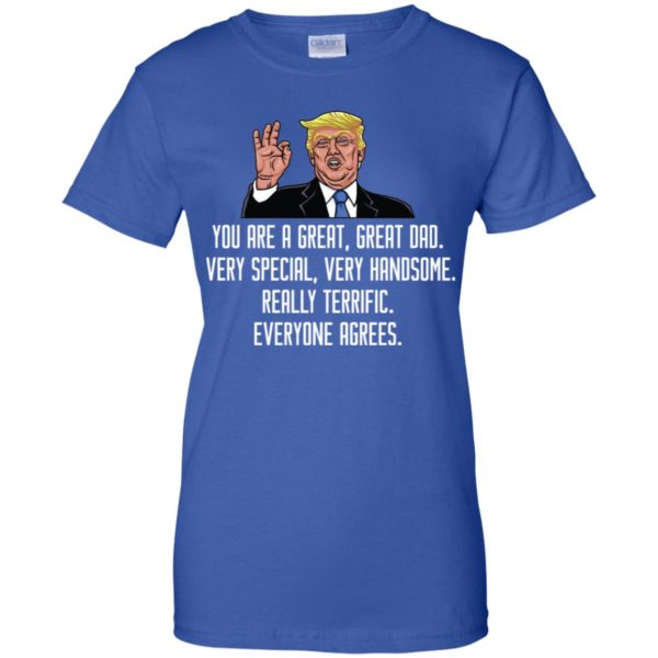 Donald Trump Father's Day Great Dad Shirt