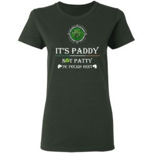 It's Paddy Not Patty Irish Shirt