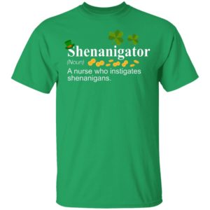 Shenanigator A Nurse Who Instigates Shenanigans Shirt