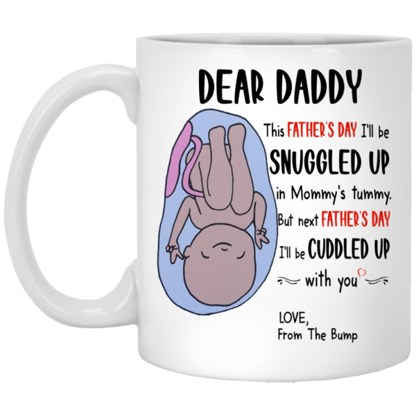Dear Daddy This Father's Day I'll Be Snuggled Up Funny Father's Day Shirt