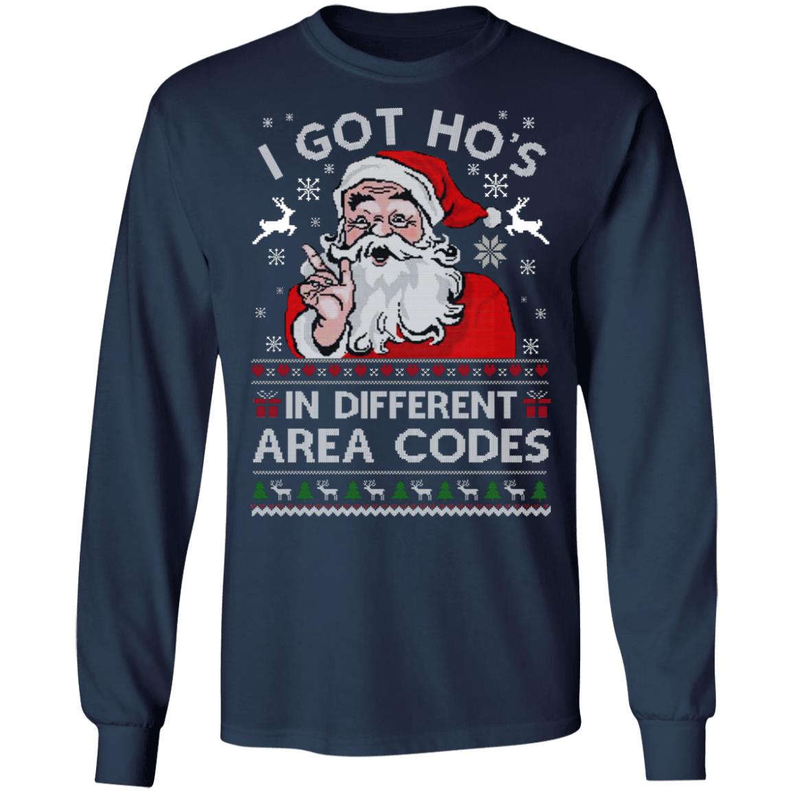 Santa I Got Ho’s In Different Area Codes Christmas Shirt