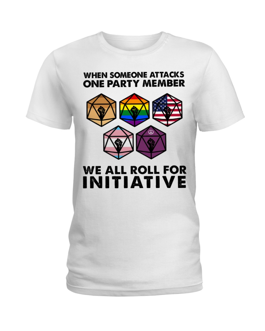 When Someone Attacks One Party Member We All Roll For Initiative Shirt