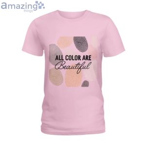 All Color Are Beautiful Ladies T-Shirt Product Photo 2