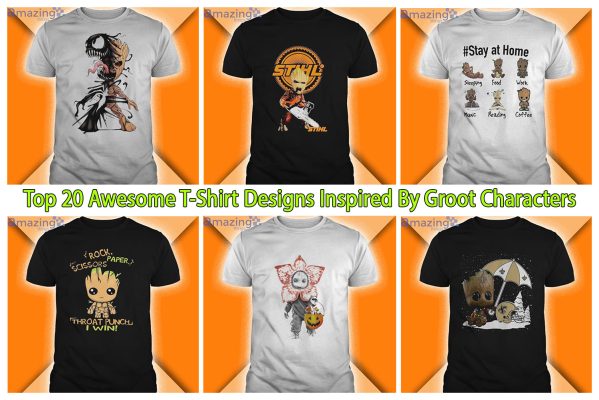 Top 20 Awesome T-Shirt Designs Inspired By Groot Characters