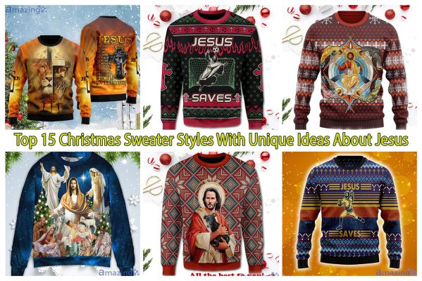 Top 15 Christmas Sweater Styles With Unique Ideas About Jesus