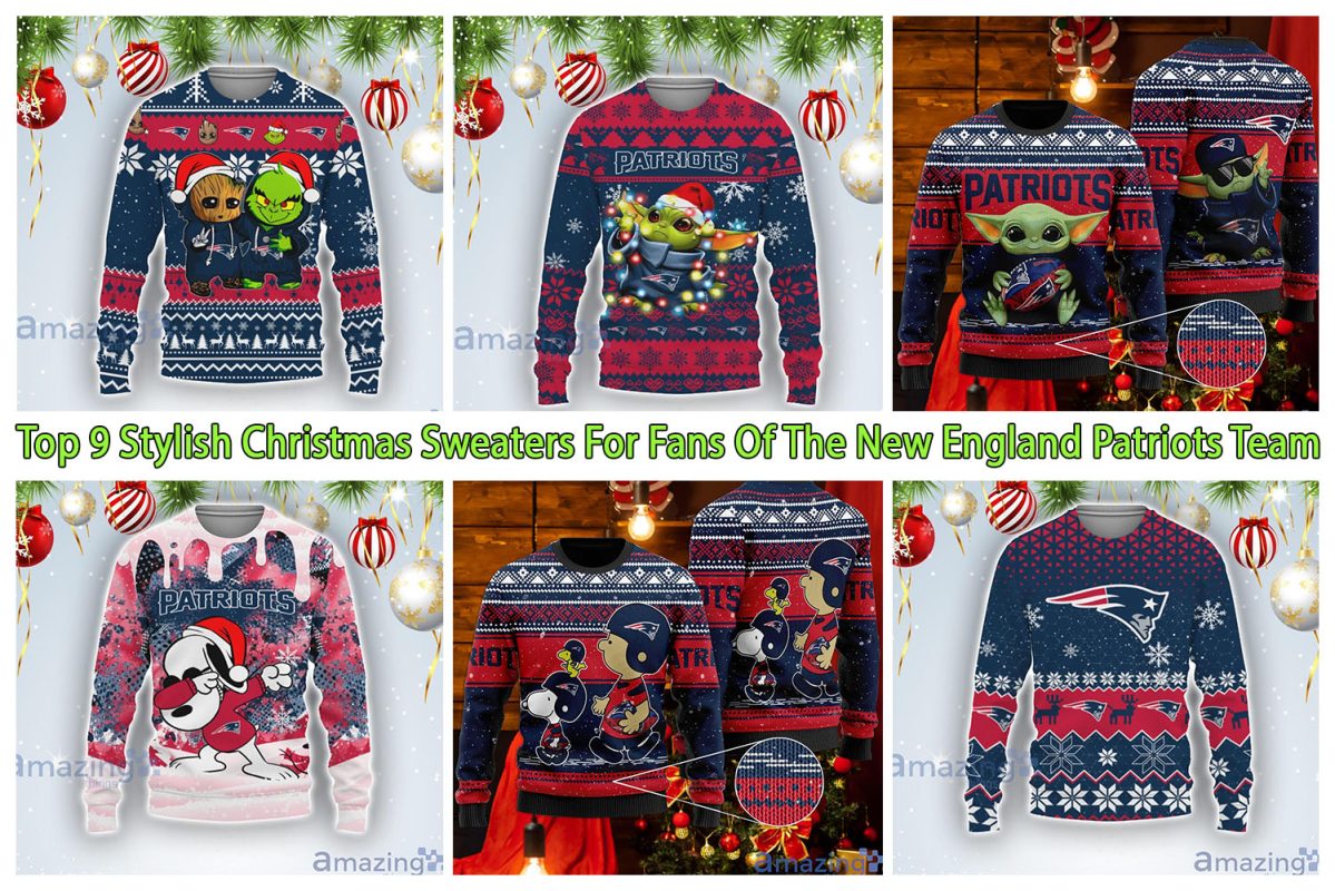 Top 9 Stylish Christmas Sweaters For Fans Of The New England Patriots Team
