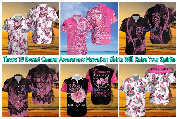 These 18 Breast Cancer Awareness Hawaiian Shirts Will Raise Your Spirits